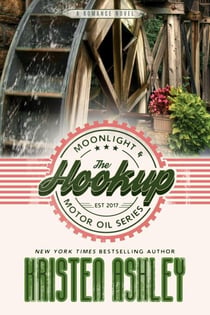The Hookup - Moonlight and Motor Oil Series, #1
