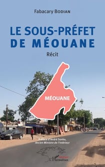 Le Sous-préfet de Méouane - Récit