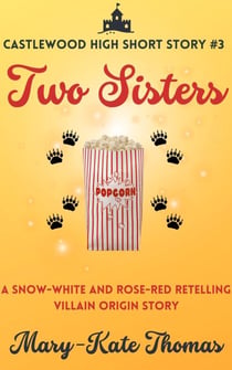 Two Sisters: A Castlewood High Short Story - Castlewood High Origin Stories, #3