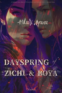 Dayspring of Zichi & Boya - Zichi & Boya, #2