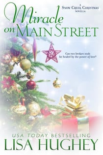 Miracle on Main Street - A Snow Creek Christmas Novella