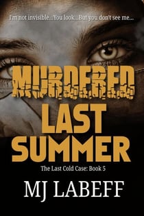 Murdered Last Summer - The Last Cold Case