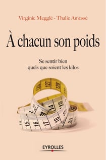A chacun son poids - Se sentir bien quels que soient les kilos
