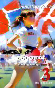 Clashing Feelings Level 2 Volume 3 - Clashing Feelings Level 2, #3