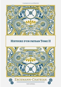 Histoire d'un paysan - Tome 2