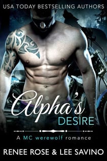 Alpha's Desire - Bad Boy Alphas, #6