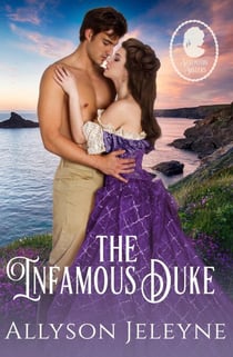 The Infamous Duke - Staunton Sisters, #2