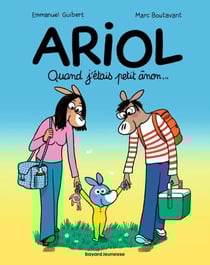 Ariol, Tome 21 - Quand j'étais petit ânon...