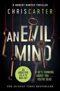 An Evil Mind - A brilliant serial killer thriller, featuring the unstoppable Robert Hunter