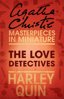 The Love Detectives - An Agatha Christie Short Story