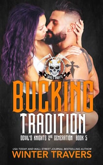 Bucking Tradition - Devil's Knights 2nd Generation, #5