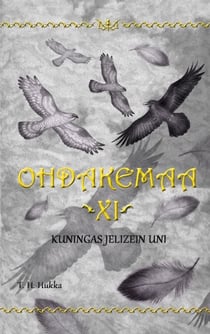 Ohdakemaa 11 - Kuningas Jelizein uni