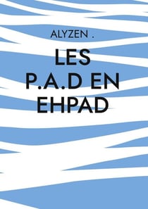 LES P.A.D en Ehpad - Nouvelle intergénérationnelle
