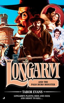 Longarm 363 - Longarm and the Palo Duro Monster