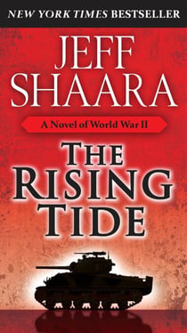 The Rising Tide - A Novel of World War II