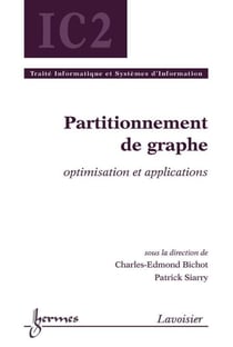 Partitionnement de graphe - Optimisation et applications