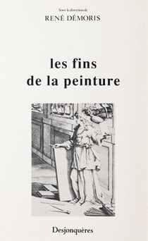Les fins de la peinture
