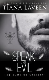 Speak No Evil: The Book of Caspian - The Brother Disciples, #4
