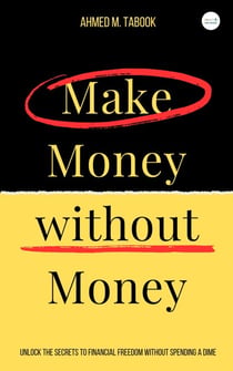 Make money without money