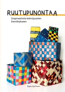 Ruutupunontaa - Inspiraatiota kahvipussien kierrätykseen