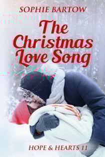 The Christmas Love Song: A Small Town Friends-to-Lovers Mystery Romance - Hope &amp; Hearts from Swan Harbor, #11