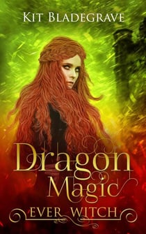 Dragon Magic - Ever Witch, #4