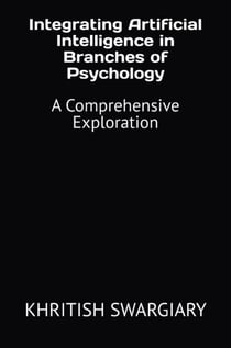 Integrating Artificial Intelligence in Branches of Psychology