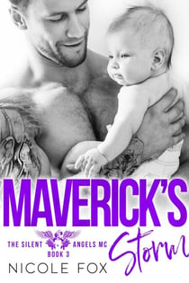 Maverick's Storm: An MC Romance - The Silent Angels MC, #3