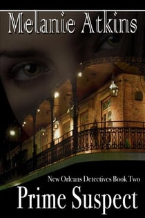 Prime Suspect - New Orleans Detectives, #2
