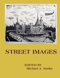Street Images - Writings from Street People, #1