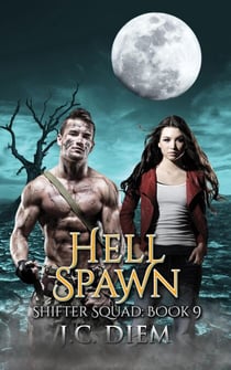 Hell Spawn - Shifter Squad, #9