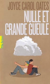 Nulle et Grande Gueule