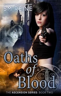 Oaths of Blood - The Ascension Series, #2