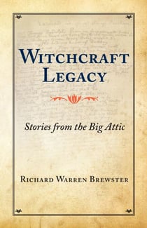 Witchcraft Legacy: Stories from the Big Attic