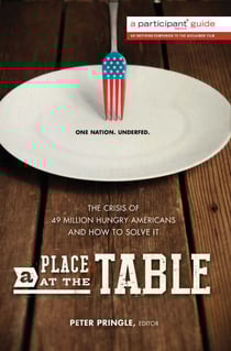 A Place at the Table - The Crisis of 49 Million Hungry Americans and How to Solve It