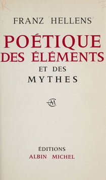Poétique des éléments et des mythes