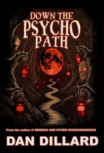Down the Psycho Path