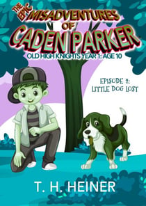Episode 2: Little Dog Lost - Old High Knights Year 1: Age 10, #2