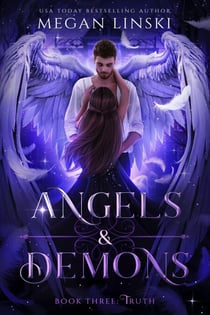 Truth - Angels & Demons, #3