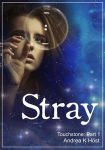 Stray : Touchstone Part 1 - Touchstone, #1
