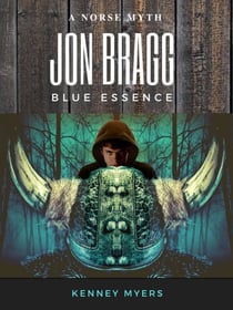 Jon Bragg Blue Essence - Jon Bragg, #1