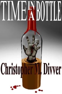 TIme in a Bottle