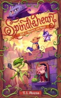 Spindleheart: Trail of Shadow and Spool - Spindleheart, #1