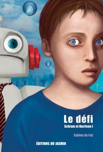 Le défi - Série de science-fiction jeunesse