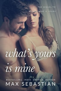 What's Yours Is Mine