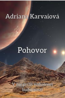 Pohovor - V nie príliš vzdialenej budúcnosti, #2
