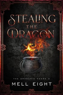 Stealing the Dragon - Dragon's Hoard, #3