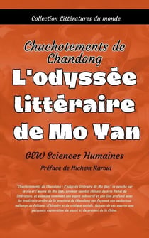 L'odyssée littéraire de Mo Yan - Littératures du monde, #3