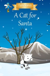A Cat for Santa - Fairy Stories
