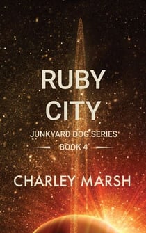 Ruby City - Junkyard Dog Series, #4